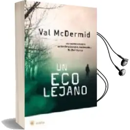 Descargar AudioLibro Un eco Lejano de Val Mcdermid año 2008