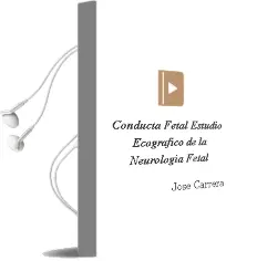 Descargar AudioLibro Conducta Fetal. Estudio Ecografico de la Neurologia Fetal de José Carrera año 2008