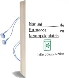 Descargar AudioLibro Manual de Farmacos en Neuropsiquiatria de Pablo F. García Merletti año 2008