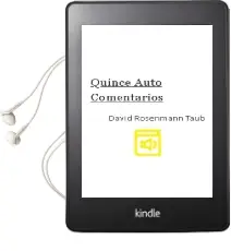 Descargar AudioLibro Quince, Auto Comentarios de David Rosenmann Taub año 2008