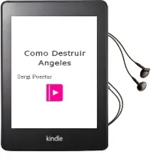 Descargar AudioLibro Como Destruir Angeles de Sergi Puertas año 2008