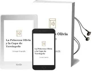 Descargar AudioLibro La Princesa Olivia y la Capa de Terciopelo de Vivian French año 2008