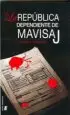 AudioLibro La Republica Dependiente de Mavisaj de Victor Jose Maicas Safont
