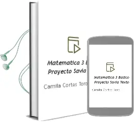 Descargar AudioLibro Matemática 3° Básico. Proyecto Savia. Texto  de Camila Cortés Toro año 2008