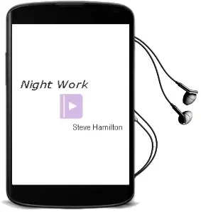 Descargar AudioLibro Night Work de Steve Hamilton año 2008