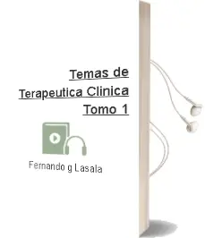 Descargar AudioLibro Temas de Terapeutica Clinica - Tomo 1 de Fernando G. Lasala año 2008