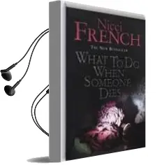 Descargar AudioLibro What to do When Someone Dies de Nicci French año 2008