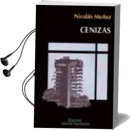 Descargar AudioLibro Cenizas de Nicolas Muñoz año 2008