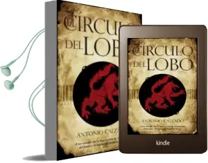 Descargar AudioLibro El Circulo del Lobo de Antonio Calzado Garcia año 2008