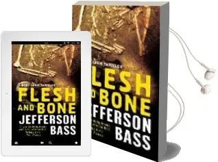 Descargar AudioLibro Flesh and Bone de Jefferson Bass año 2008