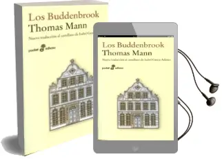 Descargar AudioLibro Los Buddenbrook (5ª Ed.) de Thomas Mann año 2008