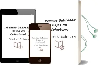 Descargar AudioLibro Recetas Sabrosas Bajas en Colesterol de Friedrich Bohlmann año 2008