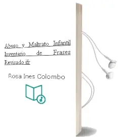 Descargar AudioLibro Abuso y Maltrato Infantil- Inventario de Frases Revisado(Ifr) de Rosa Inés Colombo año 2009