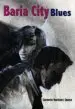 AudioLibro Baria City Blues de Carmelo Martinez Anaya