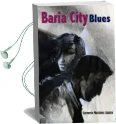 Descargar AudioLibro Baria City Blues de Carmelo Martinez Anaya año 2009