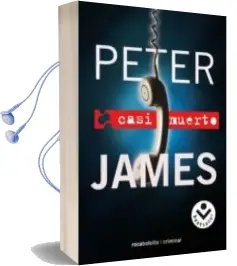 Descargar AudioLibro Casi Muerto de Peter James año 2009