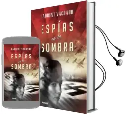 Descargar AudioLibro Espias en la Sombra de Laurent Vachaud año 2009