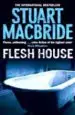 AudioLibro Flesh House de Stuart Macbride