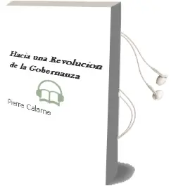 Descargar AudioLibro Hacia una Revolución de la Gobernanza de Pierre Calame año 2009
