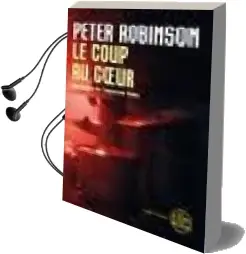 Descargar AudioLibro Le Coup au Coeur ; une Enquete de l Inspecteur Banks de Peter Robinson año 2009