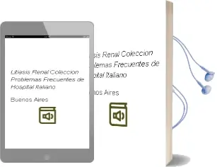 Descargar AudioLibro Litiasis Renal - Coleccion Problemas Frecuentes de Hospital Italiano De Buenos Aires año 2009