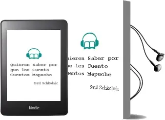 Descargar AudioLibro ¿Quieren Saber por qué les Cuento Cuentos Mapuche? de Saúl Schkolnik año 2009
