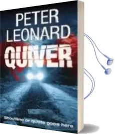Descargar AudioLibro Quiver de Peter Leonard año 2009