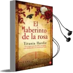Descargar AudioLibro El Laberinto de la Rosa de Titania Hardie año 2009