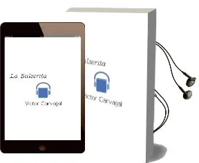 Descargar AudioLibro La Balserita de Víctor Carvajal año 2009