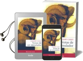 Descargar AudioLibro Notas de un Simulador (Montesinos) de Calvert Casey año 2009