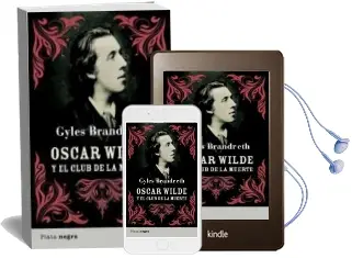 Descargar AudioLibro Oscar Wilde y el Club de la Muerte de Gyles Brandreth año 2009