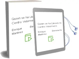 Descargar AudioLibro Quien se ha Llevado mi Centro Veterinario? de Enrique Barreneche Martinez año 2009