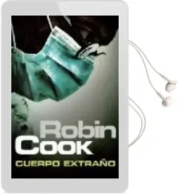 Descargar AudioLibro El Cuerpo Extraño de Robin Cook año 2009