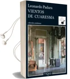 Descargar AudioLibro Vientos de Cuaresma (4ª Reed.) de Leonardo Padura año 2009