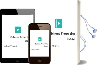 Descargar AudioLibro Echoes From the Dead de Johan Theorin año 2009