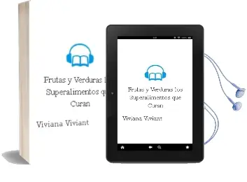 Descargar AudioLibro Frutas y Verduras. los Superalimentos que Curan de Viviana Viviant año 2009