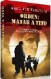 AudioLibro Orden: Matar a Tito de Karl Von Vereiter