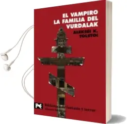 Descargar AudioLibro El Vampiro. la Familia del Vurdalak de Leon Tolstoi año 2009
