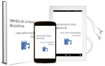 Descargar AudioLibro Hernias de la Pared Abdominal de Juan Carlos Mayagoitia González año 2009