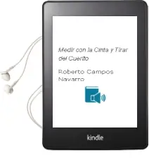 Descargar AudioLibro Medir con la Cinta y Tirar del Cuerito de Roberto Campos Navarro año 2009