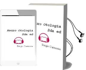 Descargar AudioLibro Neuro-Otologia, 2Da. ed. de Sergio Carmona año 2009