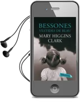 Descargar AudioLibro Bessones de Vestides de Blau de Mary Higgins Clark año 2009