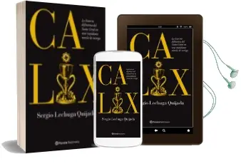 Descargar AudioLibro Calix de Sergio Lechuga Quijada año 2009