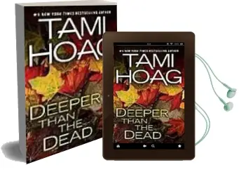 Descargar AudioLibro Deeper Than the Dead de Tami Hoag año 2009