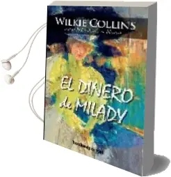 Descargar AudioLibro El Dinero de Milady de Wilkie Collins año 2009