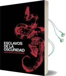 Descargar AudioLibro Los Esclavos de la Oscuridad de Jean Christophe Grange año 2009