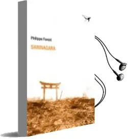 Descargar AudioLibro Sarinagara de Philippe Forest año 2009