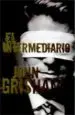 AudioLibro El Intermediario (Ed. Lujo) de John Grisham
