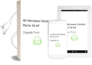 Descargar AudioLibro Mi Hermana Violeta Parra (2a Ed.) de Eduardo Parra año 2009