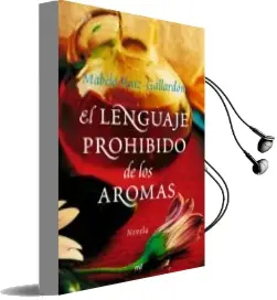 Descargar AudioLibro El Lenguaje Prohibido de los Aromas de Mabela Ruiz Gallardon año 2009
